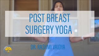 Post Breast Surgery Yoga with Dr. Rashmi Vaidya