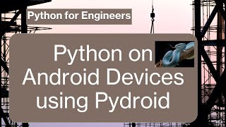 How to Install Python on Android using Pydroid | Python for Engineers by FR