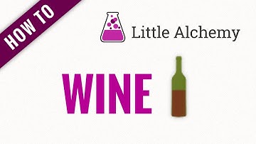How to make WINE in Little Alchemy