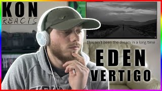 Kon Reacts: EDEN - Vertigo (Album Reaction Part 1)