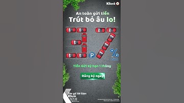 An toàn gửi tiền, trút bỏ âu lo!