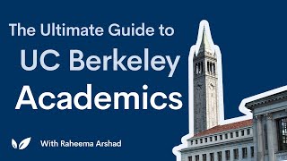 The Ultimate Guide to Berkeley: Academics