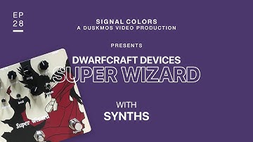 Dwarfcraft Devices Super Wizard Demo w/ Synths (Elektron Analog Four MKII)