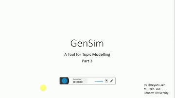 Tutorial on GenSim, a tool for Topic Modelling (Part 3)