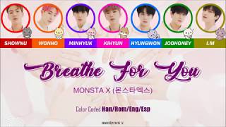 MONSTA X (몬스타엑스) - Breathe For You (개같은하루 OST) (Color Coded Han/Rom/Eng/Esp Lyrics)