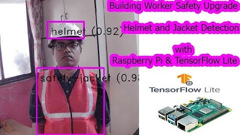 safety jacket and safety helmet detection | raspberry pi tensorflow-lite custom object detection
