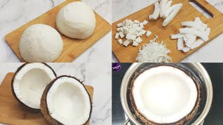 2 Easy Ways to Remove Coconut Flesh From Shell In 10 Mins |10 मिनट मे साबूद नारियल निकाले 2 तरीके से