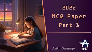 A/L #ICT | 2022 English Medium | MCQ | Part - 01