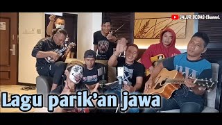 LAGU ❗ PENGAMEN❗PARIKAN JAWA LUCUcover JALUR BEBASAnak rantau TKI Malaysia