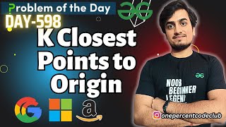 K Closest Points to Origin | GFG POTD TODAY 23 Oct | JAVA/C++