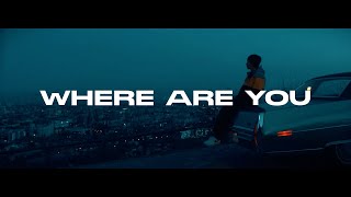 Raim – Where Are You [Official Lyric Video]