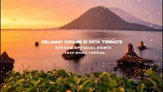 SELAMAT DATANG DI KOTA TERNATE [Dhiken Official Remix] #Rapper Part