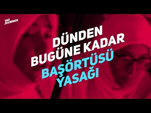 dünden bugüne kadar başörtüsü yasağı