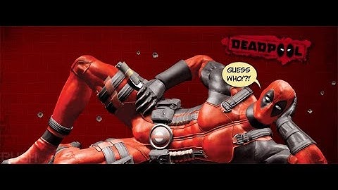 Deadpool part 1- I love this game