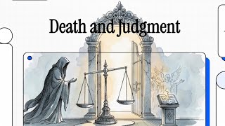 The Last Four Things - Death & Judgment in Catholic Theology 