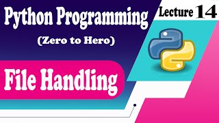 [Python 14]: File Handling in Python [Read, Write, Access Modes, seek(), and More!]