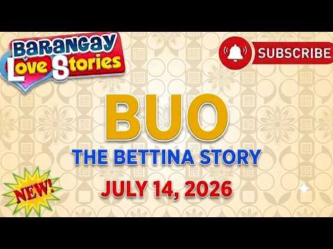 Barangay Love Stories |  BUO  -  BETTINA |  Papa Dudut