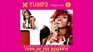 Turn Up The Desserts | Rihanna x Kelis x Dawin