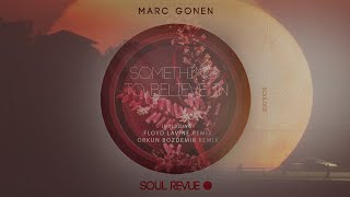 Marc Gonen - Something to Believe In (Original Mix) [Soul Revue] SOUL002