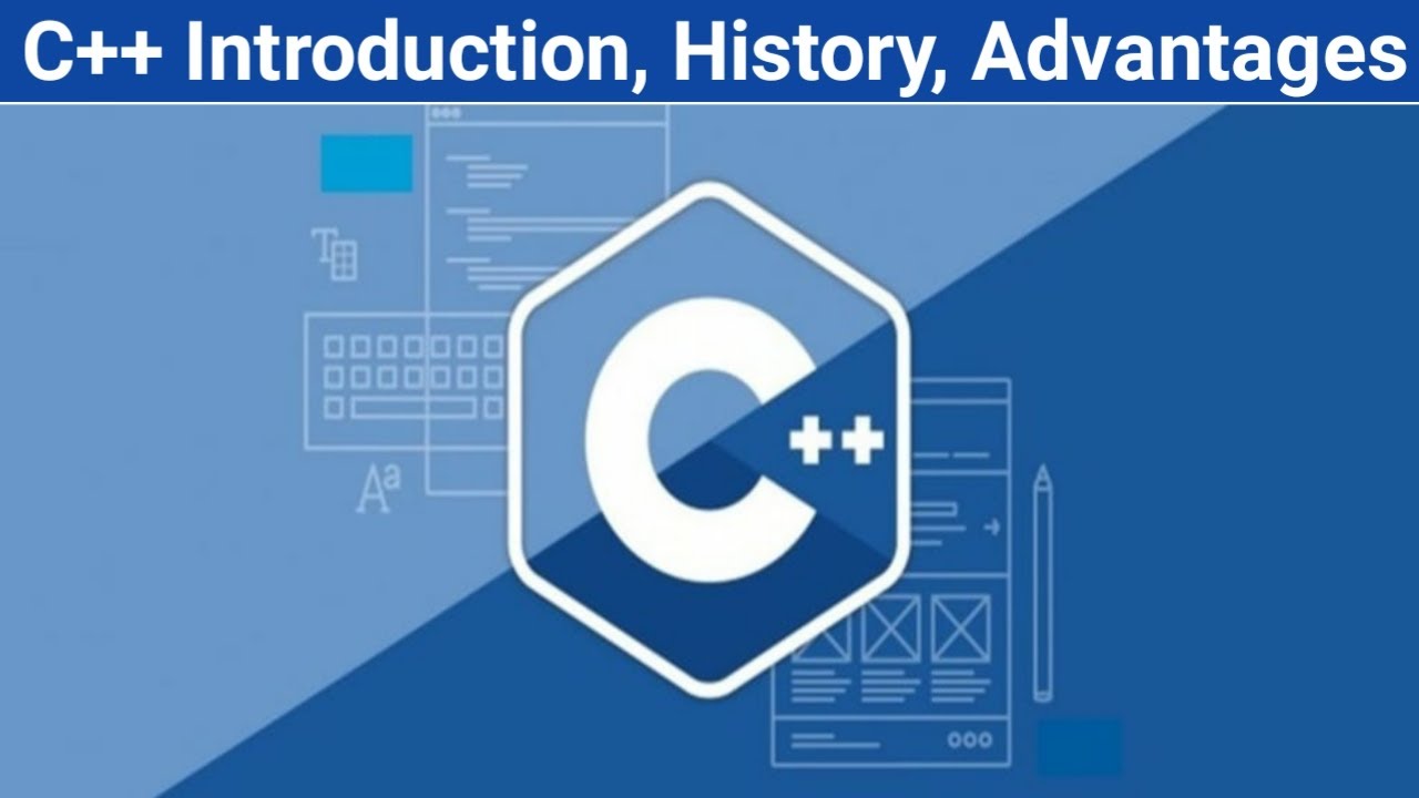 C++ Language Introduction, History, Advantages and Usage | C++ Language ...