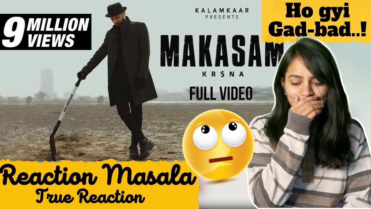 Reaction on MAKASAM | KR$NA | KALAMKAAR | Arpan Sharma