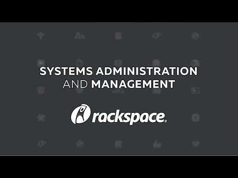 Systems Admin & Management | Rackspace