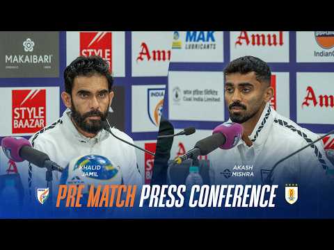 India vs Uruguay | India Pre-Match Press Conference | Khalid Jamil | Akash Mishra