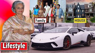 Waheeda Rehman Lifestyle, Family, House, Cars, Income, Husband,  Net Worth, Biography 2020