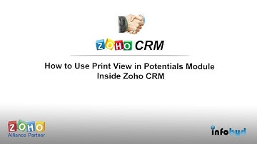 How to Use Print View Option in Potentials  Module in Zoho CRM