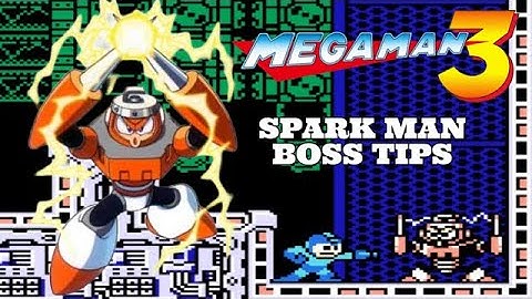 Mega Man3/Spark Man Boss Tips