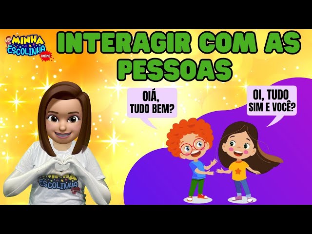 Interagir Com as Pessoas G4 - Educação Infantil - Videos Educativos - Atividades para Crianças