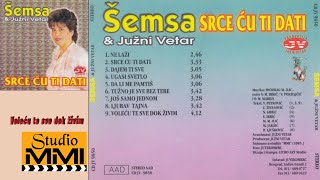 Semsa Suljakovic i Juzni Vetar - Volecu te sve dok zivim (Audio 1985)