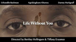 Life Without You - Experimental Short Film