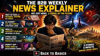 The B2B Weekly News Explainer | NEET Leak, US-China Tech War &amp; The Dignity Gap