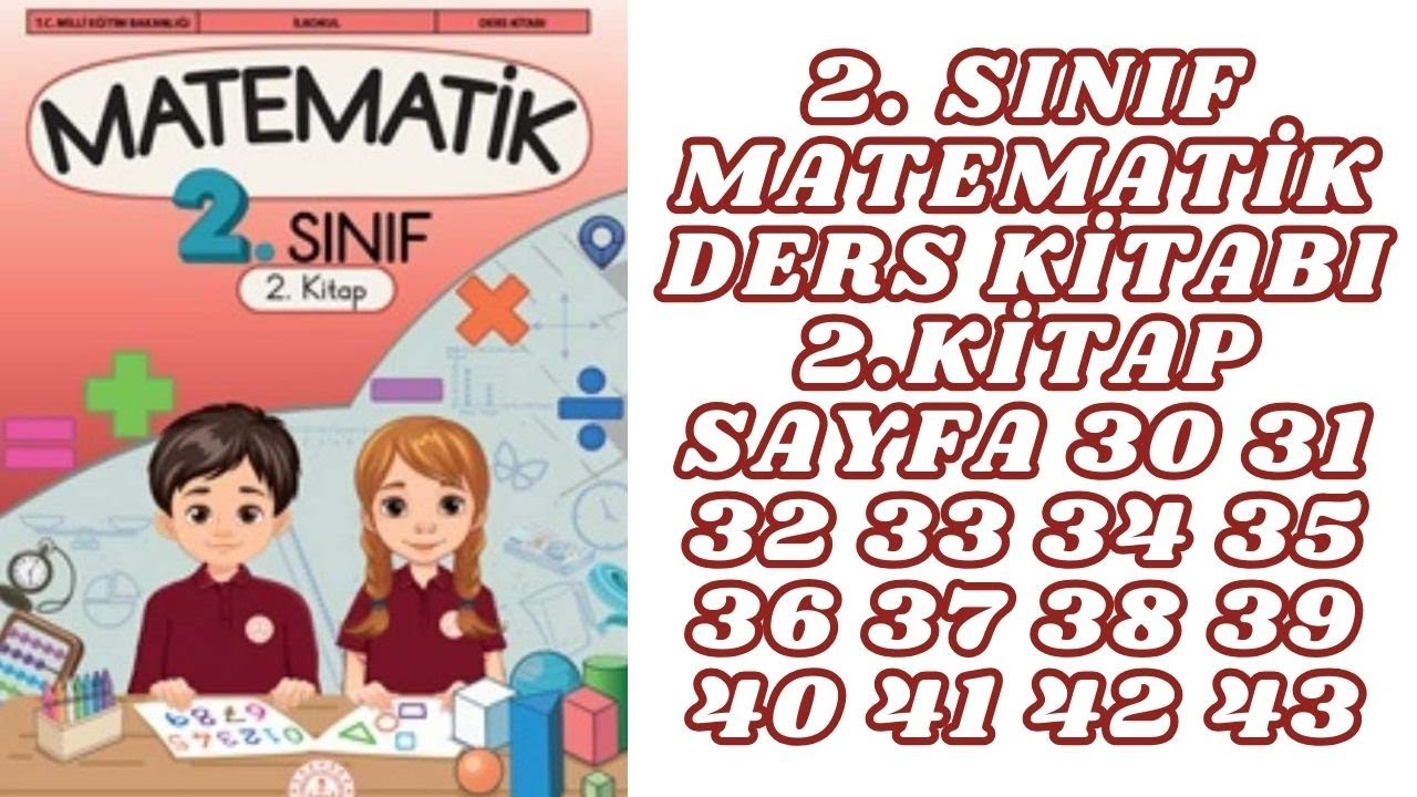 2. SINIF MATEMATİK DERS KİTABI 2.KİTAP SAYFA 30 31 32 33 34 35 36 37 38 ...