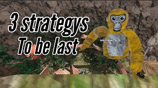3 strategys to be last in gorilla tag! ( no practicing)