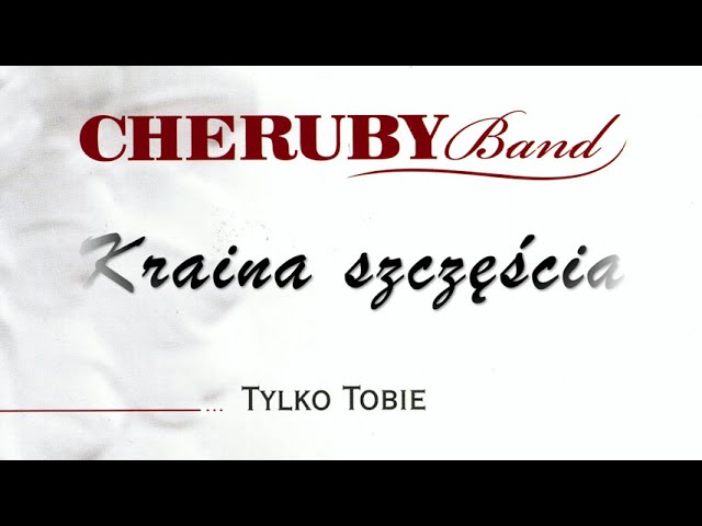 Cheruby Band - Kraina szczescia