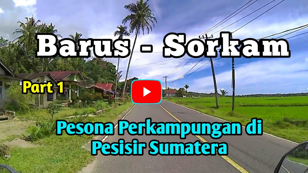 🔴Barus - Sorkam Travel и атмосфера деревни на Западном побережье‼️..