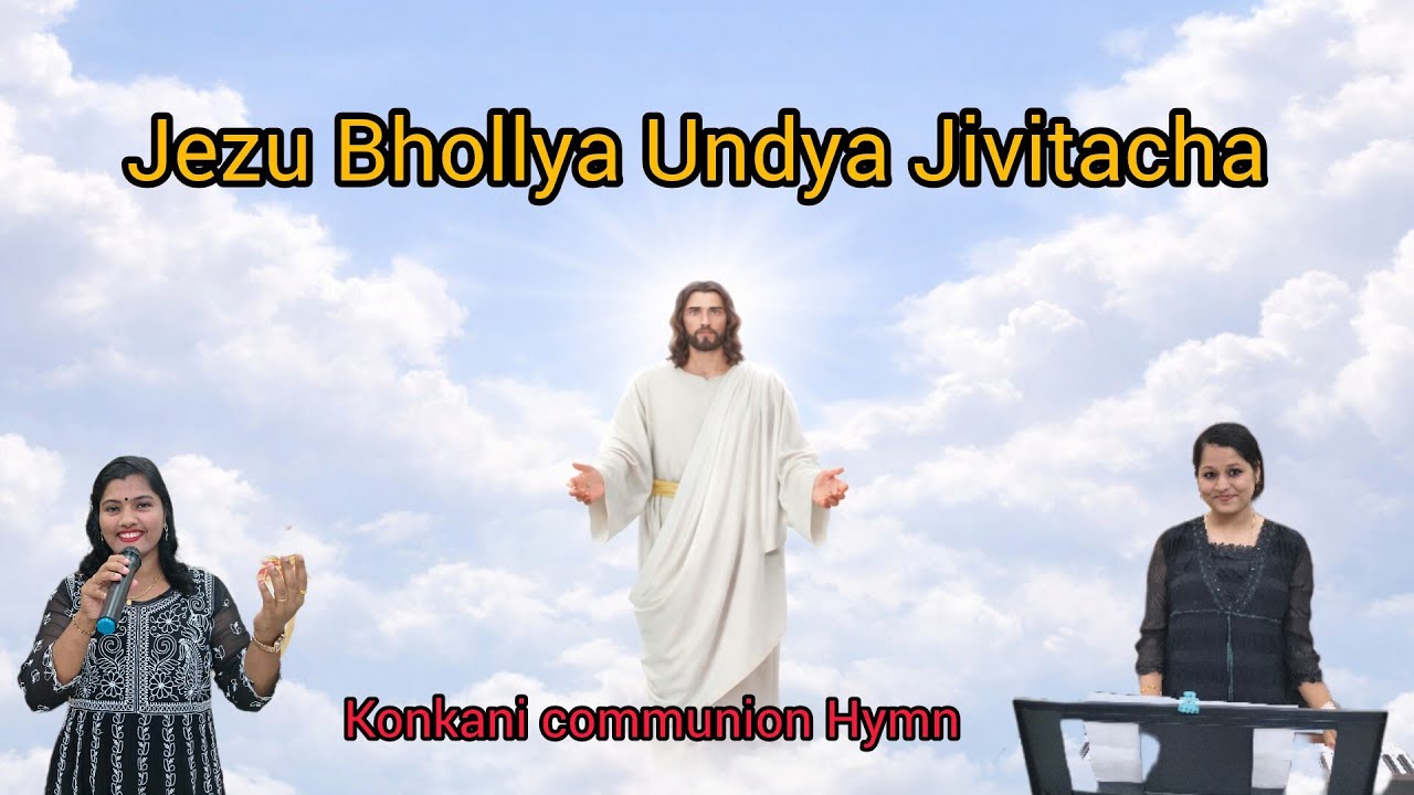 Jezu Bhollya Undya Jivitacha|Communion Hymn|Alisha Saldanha|Senet Dcunha|