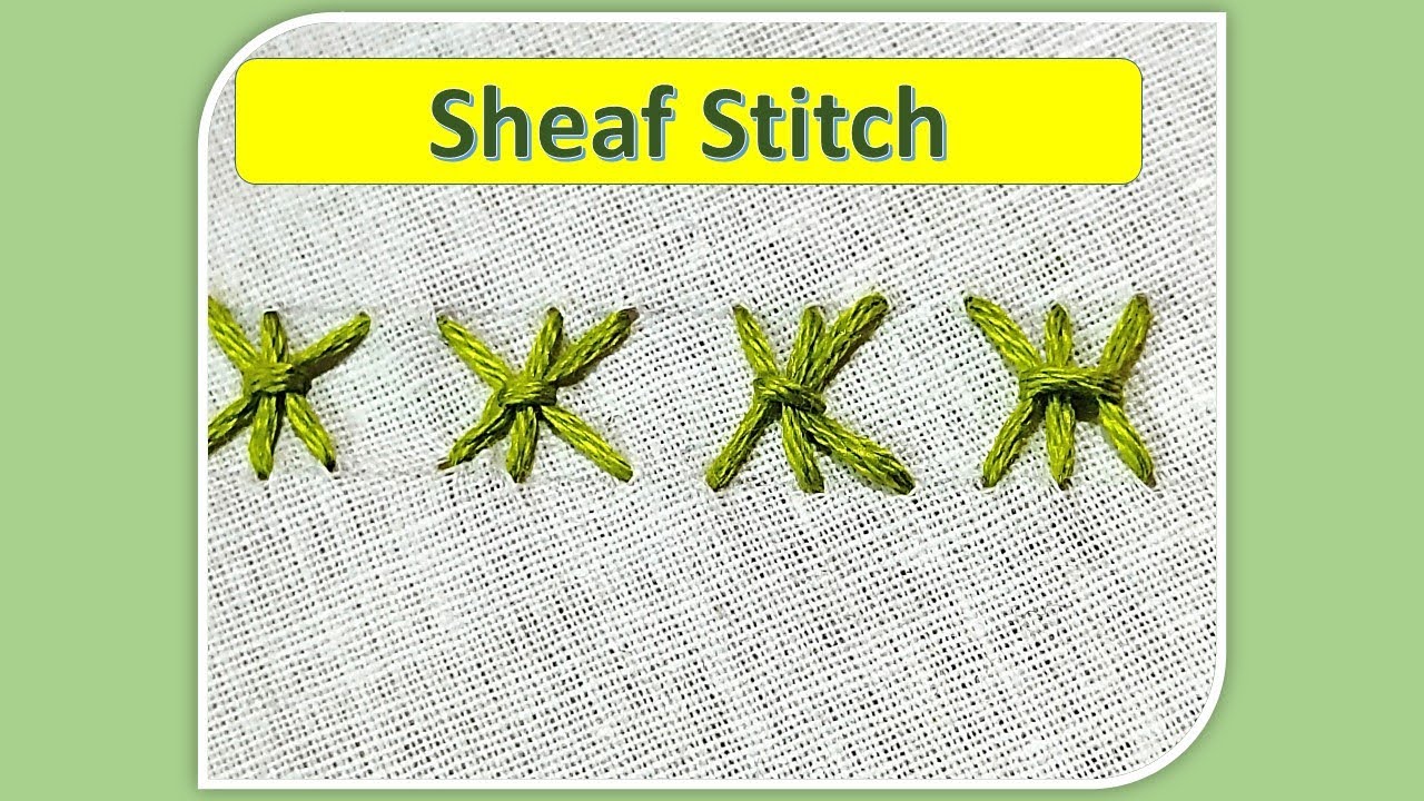 Sheaf Stitch Embroidery embroiderydesign handembroidery craft 