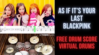 Blackpink  As If Its Your Last drum Transcription Sheet  Score Virtual Drums