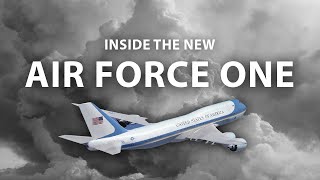 Inside The New $5.8B Air Force One