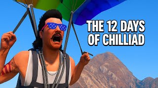 The Twelve Days Of Chilliad
