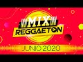 🔥🔥REGGAETON 2020 - JUNIO - MIX NUEVAS CANCIONES Y LAS MAS ESCUCHADAS - BBD MUSIC