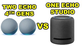 Two Echo 4Th Gens Vs One Echo Studio - Which Is Better?