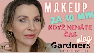 triky na makeup za 10min + vlog z Gardners domu si nesu jungli ve skle