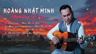 Album Acoustic Nhạc Hoa Lời Việt   Hoàng Nhật Minh