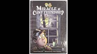 Chapter 3: A, B, C, D, E, F, G ~ Miracle At Camp Friendship