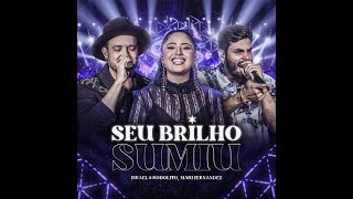Israel e Rodolfo part Mari Fernandes ‐ Seu Brilho Sumiu