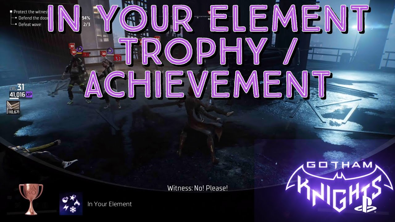In your Element Trophy / Achievement Guide - Gotham Knights 